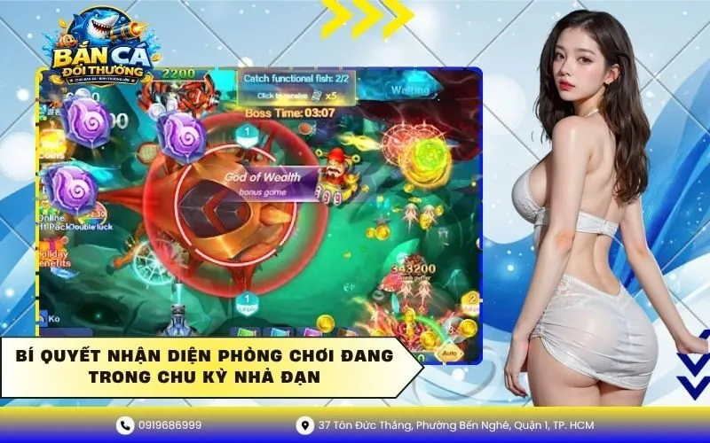 Nhận diện phòng chơi đang trong chu kỳ nhả đạn